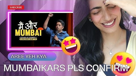 Main Aur Mumbai | Aakash Gupta | Stand-up Comedy