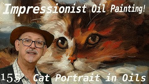 Painting LOOSE and THICK in Oils!  Impressionist Cat Portrait. #impressionism #oilpainting
