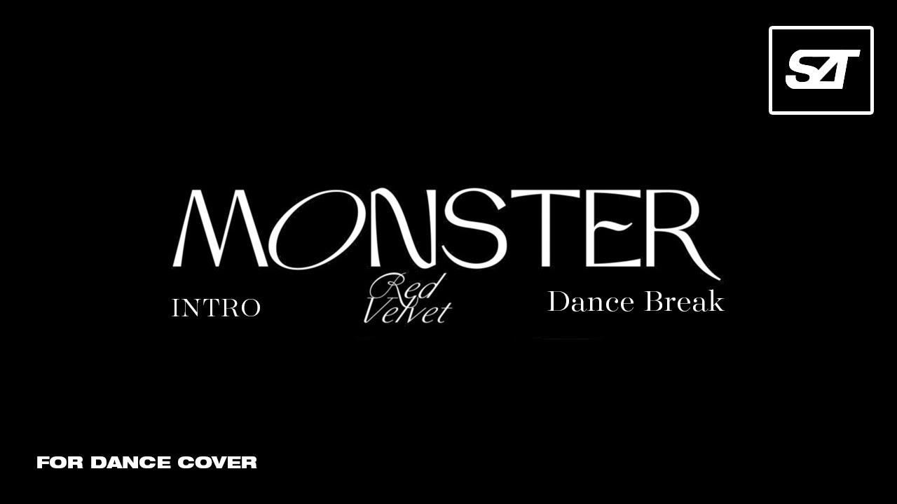 Red Velvet - IRENE & SEULGI • Intro + Monster + Dance Break (Remixϟ) | for Dance Cover