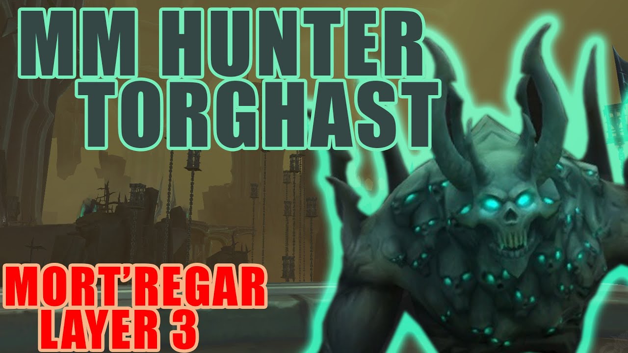 MM Hunter Solo Torghast (Mort'regar Layer 3)