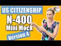 2024 US Citizenship Interview N-400 Naturalization | Mini-Mock 04 | USCitizenshipTest.org