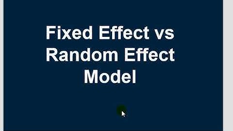 V#27  Random Effect Model vs Fixed Effect Model