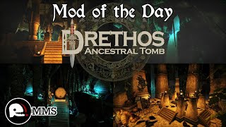 Morrowind Mod of the Day - Drethos Ancestral Tomb Showcase