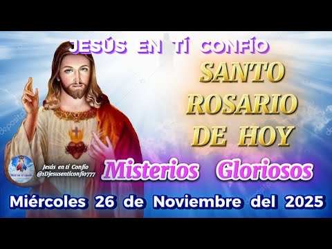 🙏 Santo Rosario del día de hoy Miércoles 26 de Noviembre del 2025 🕊 ...