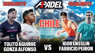 🏆 A1 Padel Open Chile: Tolito Aguirre y Gonza Alfonso vs Ensslin y Peiron | Highlights
