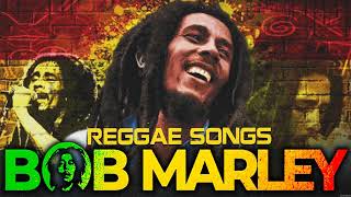 Bob Marley Best Songs Playlist Ever - Greatest Hits Of Bob Marley Full Album