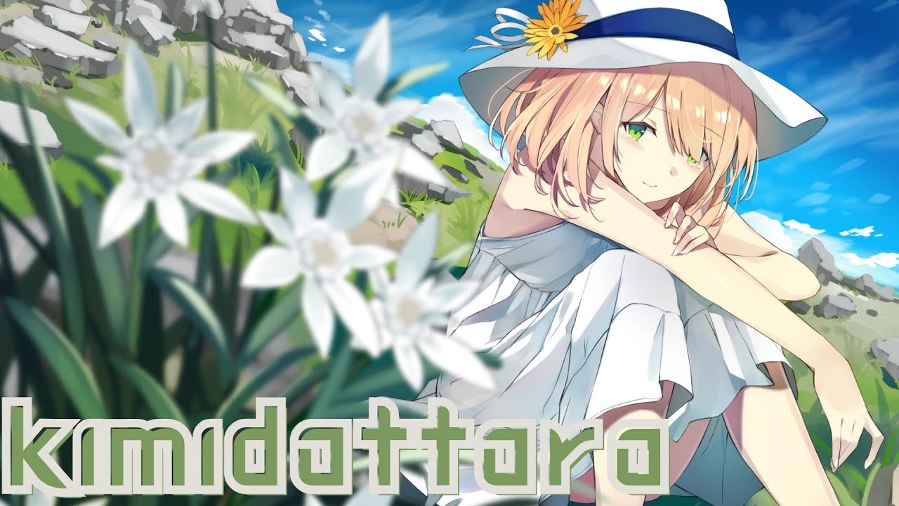 Nightcore - kimidattara