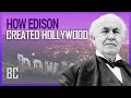 How Thomas Edison (Accidentally) Created Hollywood