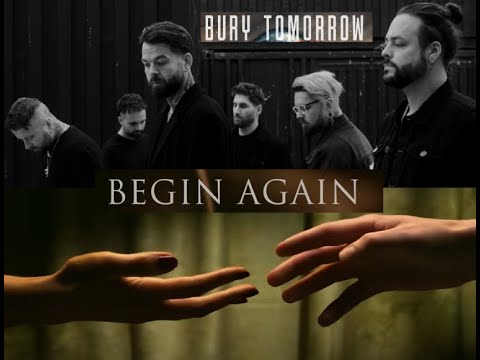 Bury Tomorrow debut new song “Begin Again“ off album “The Seventh Sun“ + tour dates