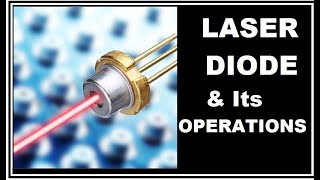 Laser Diode and Its Operations
