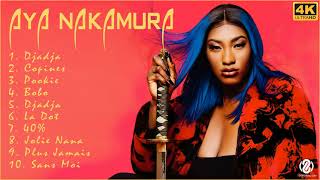 Aya Nakamura 2021 MIX - Les Meilleurs Chansons de Aya Nakamura 2021 - Nouveauté Musique 2021
