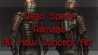 Dead Space Remake (assets and concept Art)