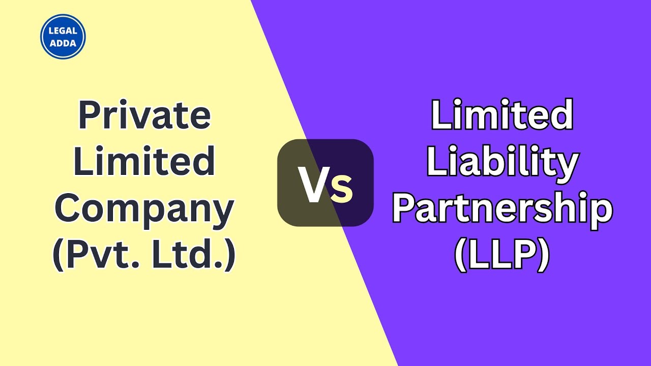Llp Vs Pvt Ltd In Hindi