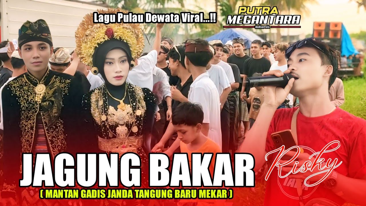 Lagu Bali Viral Tik Tok Jagung Bakar - Vocal Risky Putra Megantara Nyongkolan Bengkel Finish Bedugul