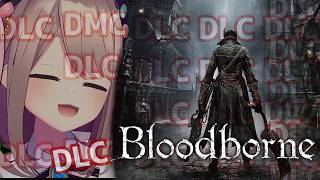 【Bloodborne】#dlc ３　ローレンス？＆DLC編　ブラボやるよおおおおおおおッ！！！！！！　【にじさんじ/鈴原るる】