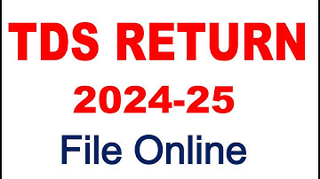 TDS Return File Online 2024-25 | How To File TDS TCS Return Online | TDS Quarterly Return Filing#tds