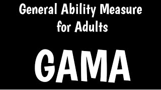 General Ability Measure for Adults | GAMA Test | Wealth