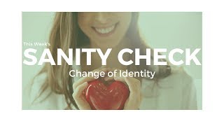 Sanity Check™: Ready to reach beyond codependency or insecurity  Make a change in your identity!