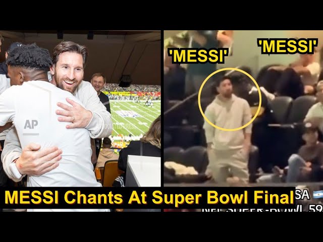 NFL Fans Chants " MESSI, MESSI" When the GOAT Spotted At Super Bowl Final, Look  Messi Reaction - YouTube