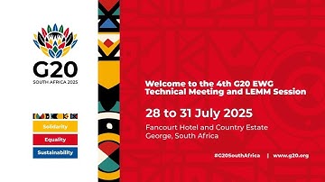 Opening of the 4th G20 EWG Technical Meeting and LEMM Session, George