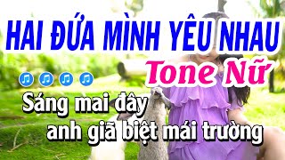 Karaoke Hai Đứa Mình Yêu Nhau Tone Nữ (La thứ) Karaoke Tuyết Nhi Guide
