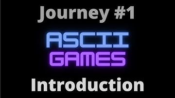 ASCII Games - Introduction