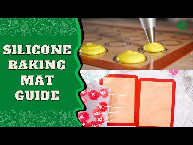 Silicone Baking Mat Guide 