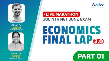 Economics Final Lap 3.0 Marathon, Part - 1 | UGC NET Exam june 2023 | Aifer Education