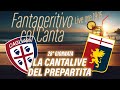 LIVE CONSEGNA FORMAZIONI FANTACALCIO: LA CANTALIVE DEL PREPARTITA DELLA 28° GIORNATA