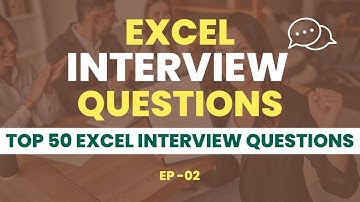 Excel Interview Questions| Part-2 | Top 50 interview Questions ask in Interview  | Ankur Raksiya