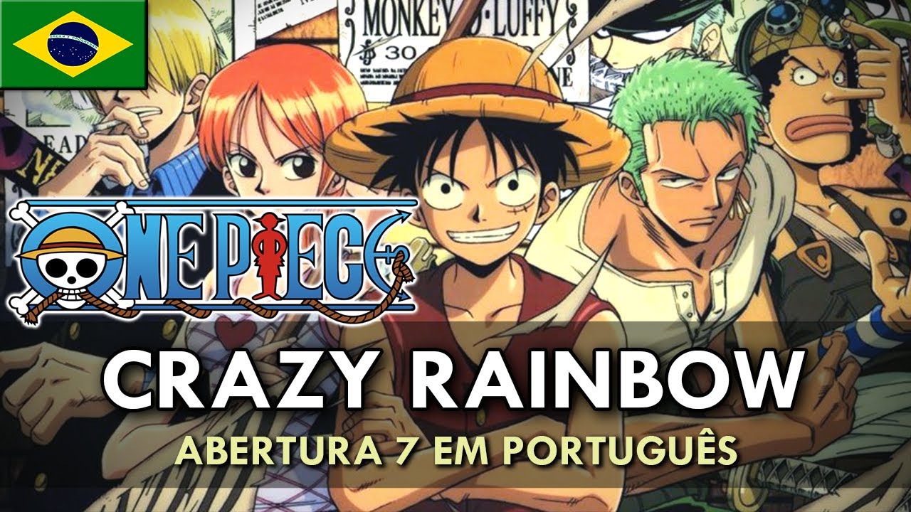 ONE PIECE - Abertura 7 em Português (Crazy Rainbow) || MigMusic