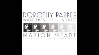 Dorothy Parker: What Fresh Hell Is This? - Marion Meade
