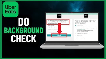How to Do Uber Eats Background Check - Full Guide (2024)