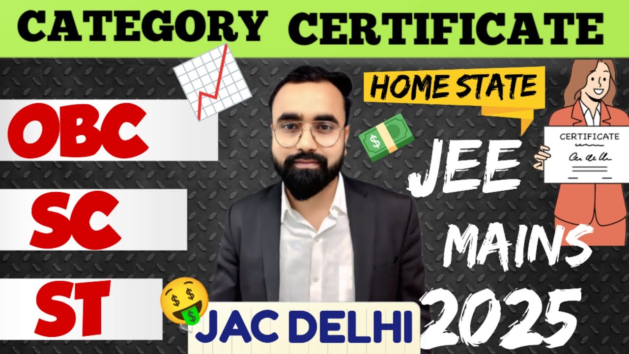 OBC SC ST category certificate| JAC DELHI | JEE MAINS 2025