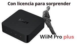 WiiM Pro Plus