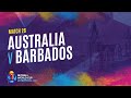 Australia v Barbados | Match 26 | NWC2019