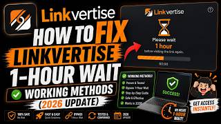 How to Fix Linkvertise 1-Hour Wait – Working Methods (2026 Update)