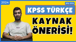 2024 Kpss Türkçe Kaynak Önerileri Öneri