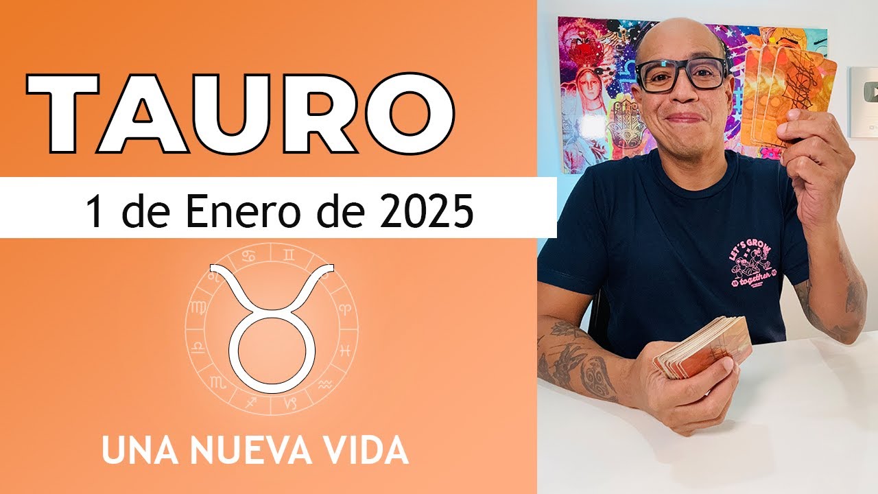 TAURO | Horóscopo de hoy 1 Enero 2025 - YouTube
