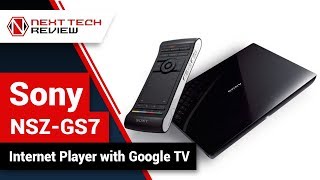 Sony NSZ GS7 Internet Player with Google TV Product Review  – NTR