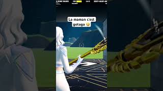 La maman c’est gotaga #pourtoi #abonnetoi #gaming #fortnite #fortniteclips #humour #unchained