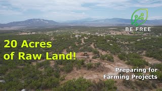 20 acres of Raw Land for Permaculture Farming Projects - First Steps