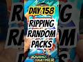 DAY 158  Ripping Random Packs