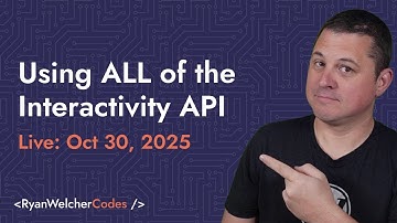 Using every Interactivity API feature in one site