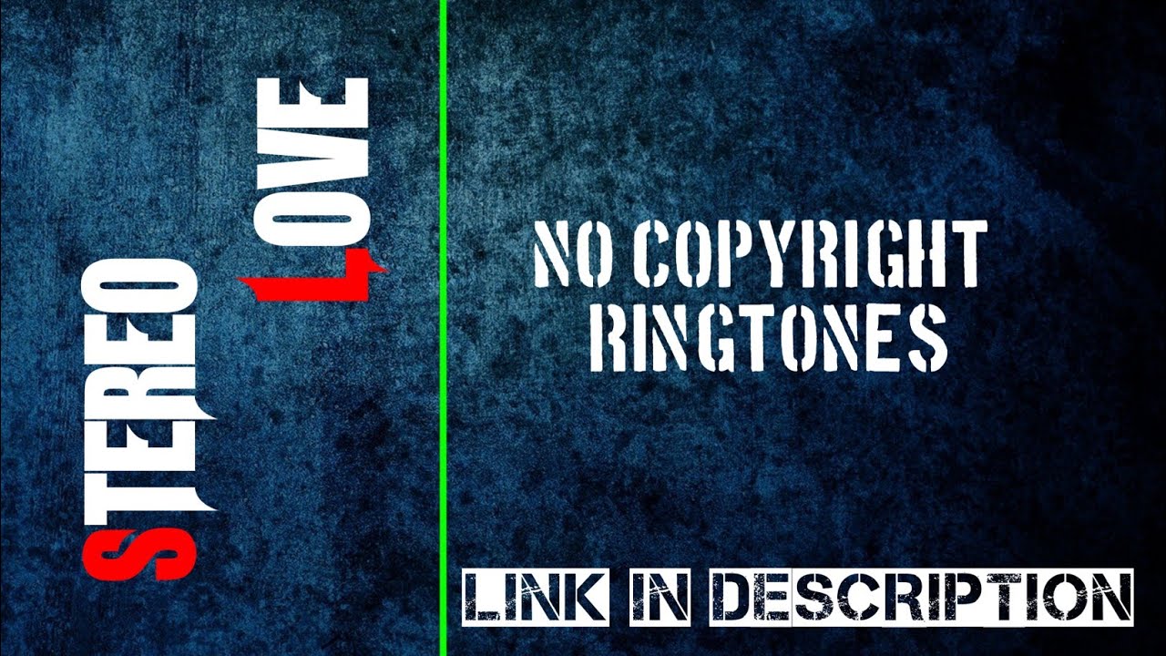 Stereo Love Ringtone New Meme Song Ringtone 726 56 Kb 00 31 Mp3 Lists