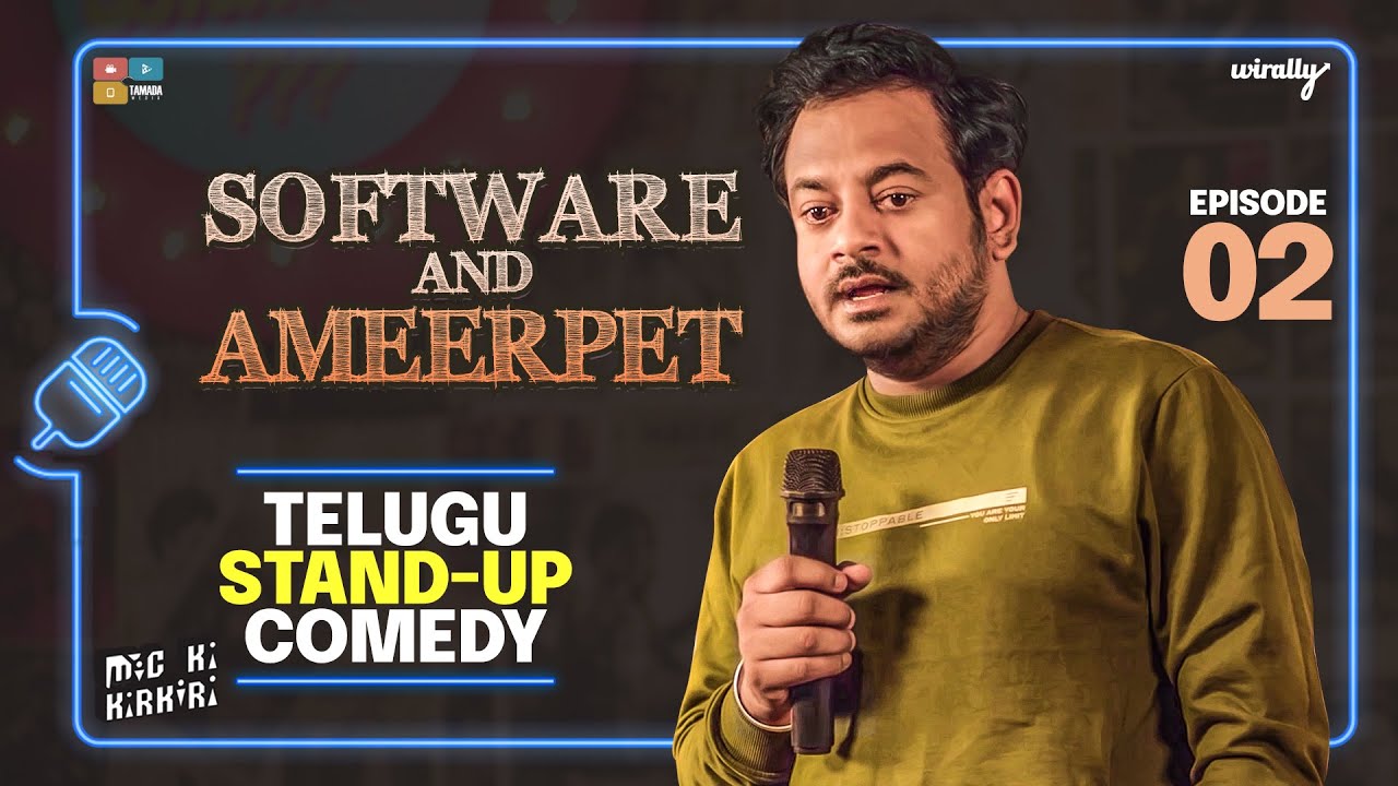 Software And Ameerpet || Mic Ki Kirkiri || Telugu Stand-Up Comedy ...