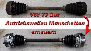 VW T3 Bus Antriebswellen Manschette hinten erneuern Syncro 4WD 2WD Allrad