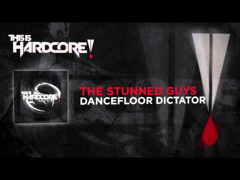 The Stunned Guys - Dancefloor Dictator #TiH