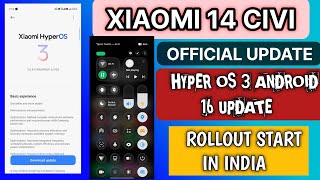 XIAOMI 14 CIVI HYPER OS 3 ANDROID 16 OFFICIAL UPDATE RELEASED IN INDIA | screenshot 3