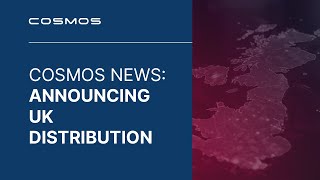 Welcome to Cosmos in the UK